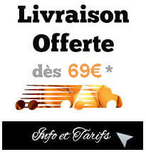 Livraison Offerte dès 69€ d'achat . Conditions en cliquant ici